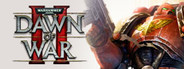 Warhammer 40,000: Dawn of War II - Anniversary Edition